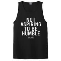 Not Aspiring To Be Humble Kamala Harris PosiCharge Competitor Tank