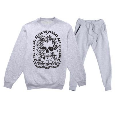 Not Alive To Please Sarcastic Adult Humor Boho Retro Gothic Skeleton Premium Crewneck Sweatsuit Set