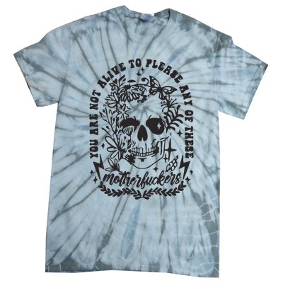 Not Alive To Please Sarcastic Adult Humor Boho Retro Gothic Skeleton Tie-Dye T-Shirt