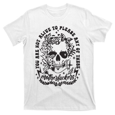 Not Alive To Please Sarcastic Adult Humor Boho Retro Gothic Skeleton T-Shirt