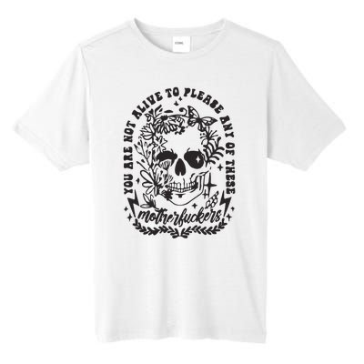 Not Alive To Please Sarcastic Adult Humor Boho Retro Gothic Skeleton Tall Fusion ChromaSoft Performance T-Shirt