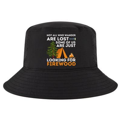 Not All Those Who Wander Are Lost Funny Camping Outdoor Cool Comfort Performance Bucket Hat