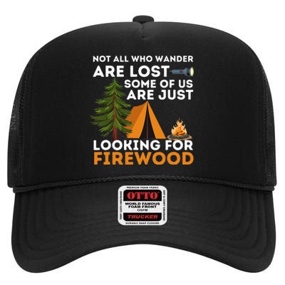 Not All Those Who Wander Are Lost Funny Camping Outdoor High Crown Mesh Back Trucker Hat