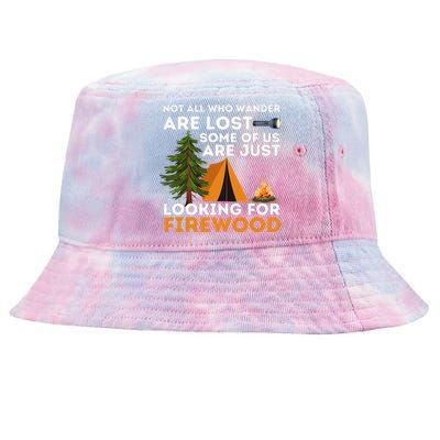 Not All Those Who Wander Are Lost Funny Camping Outdoor Tie-Dyed Bucket Hat