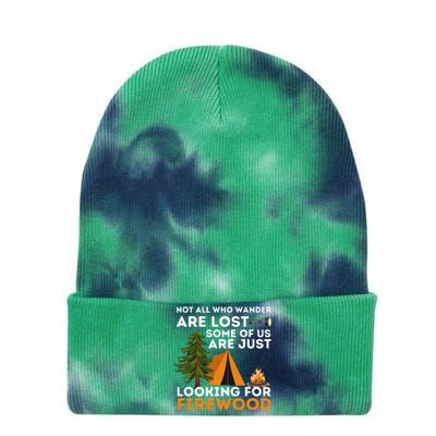 Not All Those Who Wander Are Lost Funny Camping Outdoor Tie Dye 12in Knit Beanie