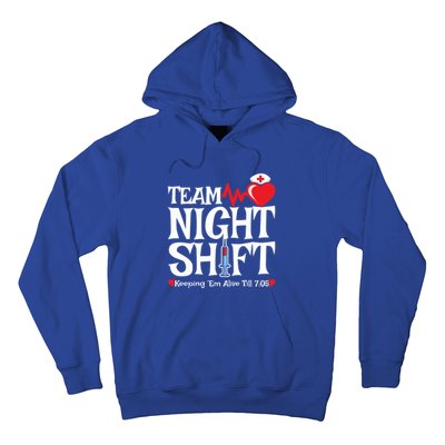 Nurse Appreciation Team Night Shift Night Shift Nurse Gift Hoodie