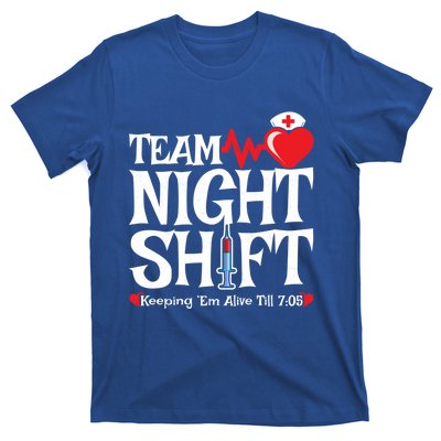 Nurse Appreciation Team Night Shift Night Shift Nurse Gift T-Shirt