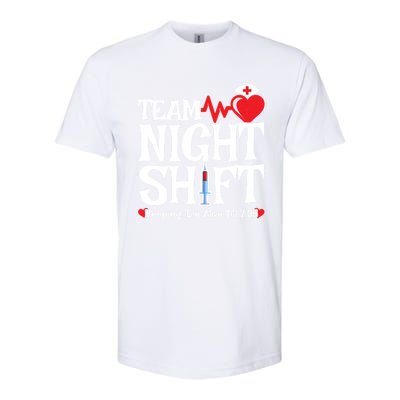 Nurse Appreciation Team Night Shift Night Shift Nurse Gift Softstyle® CVC T-Shirt