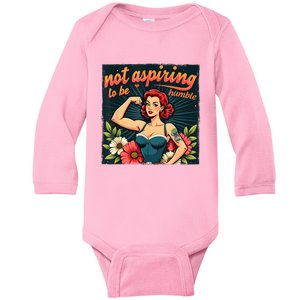 Not Aspiring To Be Humble Feminist Woman Kamala Harris Baby Long Sleeve Bodysuit