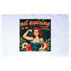 Not Aspiring To Be Humble Feminist Woman Kamala Harris Microfiber Hand Towel