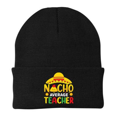 Nacho Average Teacher Mexican Teacher Cinco De Mayo Fiesta Beanie