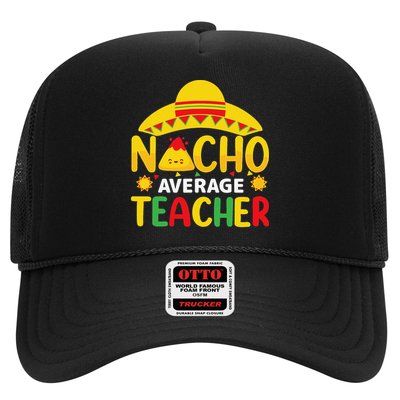 Nacho Average Teacher Mexican Teacher Cinco De Mayo Fiesta Hat