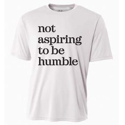 Not Aspiring To Be Humble Kamala Harris 2024 Feminist Girl Power Cooling Performance Crew T-Shirt