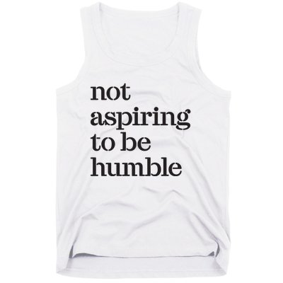 Not Aspiring To Be Humble Kamala Harris 2024 Feminist Girl Power Tank Top