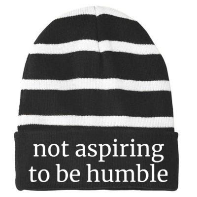 Not Aspiring To Be Humble Kamala Harris 2024 Feminist Girl Power Striped Beanie with Solid Band