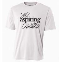 Not Aspiring To Be Humble Kamala Harris 2024 Feminist Girl Power Cooling Performance Crew T-Shirt