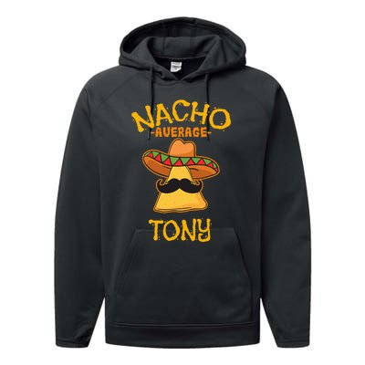 Nacho Average Tony Personalized Name Funny Taco Performance Fleece Hoodie