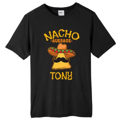 Nacho Average Tony Personalized Name Funny Taco Tall Fusion ChromaSoft Performance T-Shirt