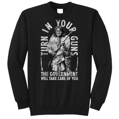 Native America Turn Your Guns Government Take Care Of You Sweatshirt