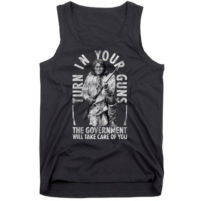 Native America Turn Your Guns Government Take Care Of You Tank Top