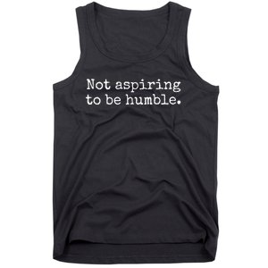 Not Aspiring To Be Humble Kamala Harris 2024 Feminist Girl Power Tank Top