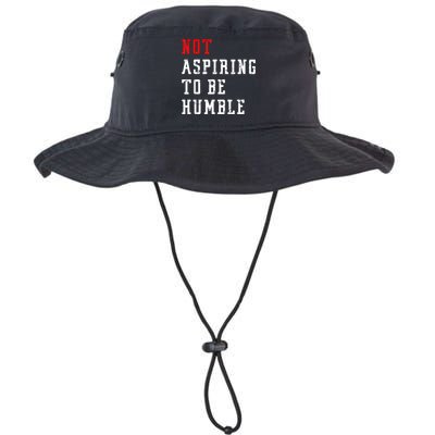 Not Aspiring To Be Humble Legacy Cool Fit Booney Bucket Hat