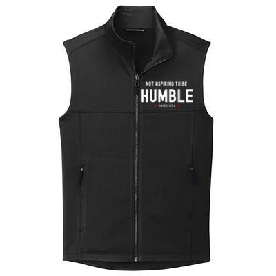 Not Aspiring To Be Humble Kamala Harris Feminist Message Collective Smooth Fleece Vest