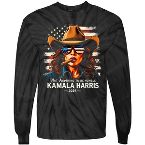 Not Aspire To Be Humble Saying Quote Kamala Harris 2024 Tie-Dye Long Sleeve Shirt