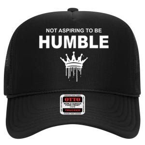 Not Aspiring To Be Humble Kamala Harris Feminist Message High Crown Mesh Back Trucker Hat