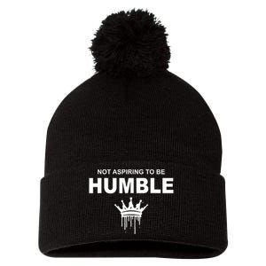 Not Aspiring To Be Humble Kamala Harris Feminist Message Pom Pom 12in Knit Beanie