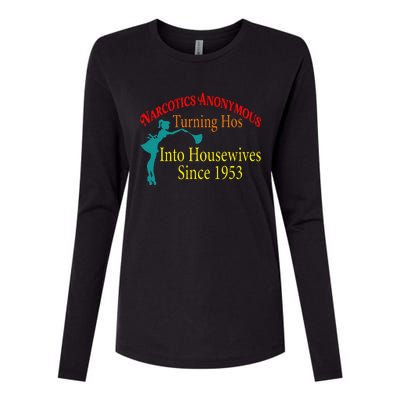 Narcotics Anonymous Turning Hos Into Housewives 1953 Womens Cotton Relaxed Long Sleeve T-Shirt