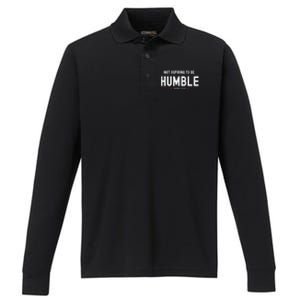 Not Aspiring To Be Humble Kamala Harris Feminist Message Performance Long Sleeve Polo