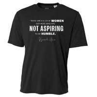 Not Aspiring To Be Humble Kamala Harris Feminist Message Cooling Performance Crew T-Shirt