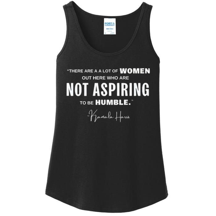 Not Aspiring To Be Humble Kamala Harris Feminist Message Ladies Essential Tank