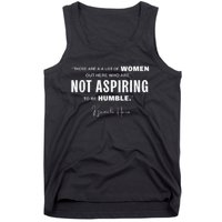 Not Aspiring To Be Humble Kamala Harris Feminist Message Tank Top