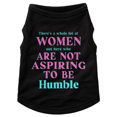Not Aspiring To Be Humble Kamala Harris Feminist Message Doggie Tank