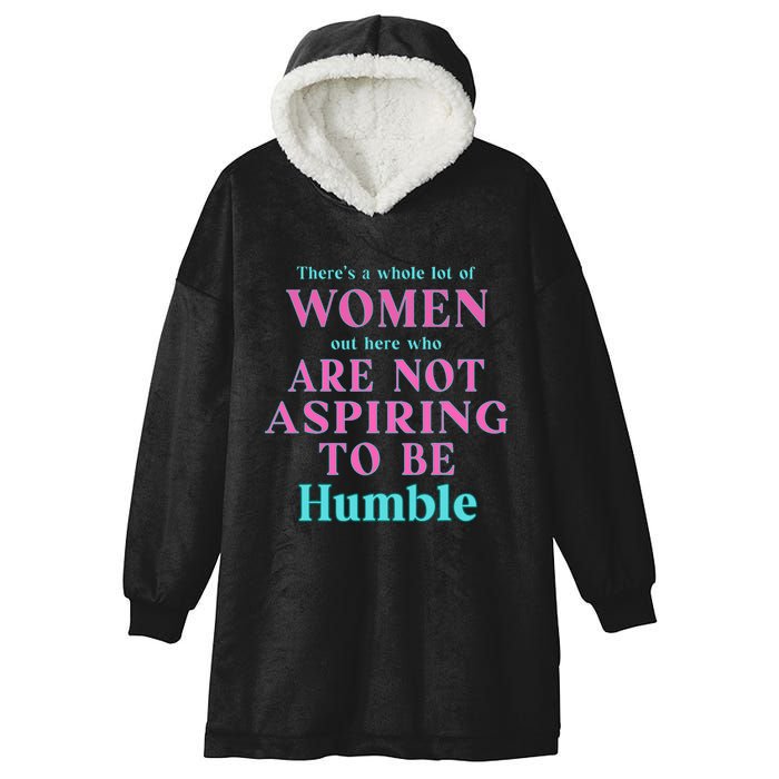 Not Aspiring To Be Humble Kamala Harris Feminist Message Hooded Wearable Blanket