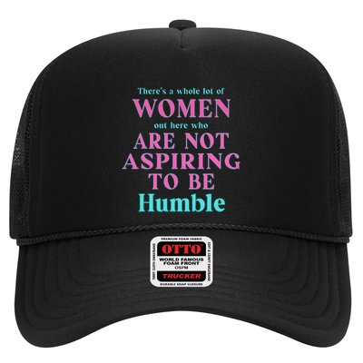 Not Aspiring To Be Humble Kamala Harris Feminist Message Trucker Hat