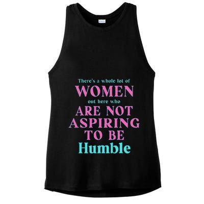 Not Aspiring To Be Humble Kamala Harris Feminist Message Ladies PosiCharge Tri-Blend Wicking Tank