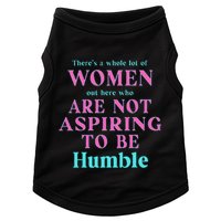 Not Aspiring To Be Humble Kamala Harris Feminist Message Doggie Tank