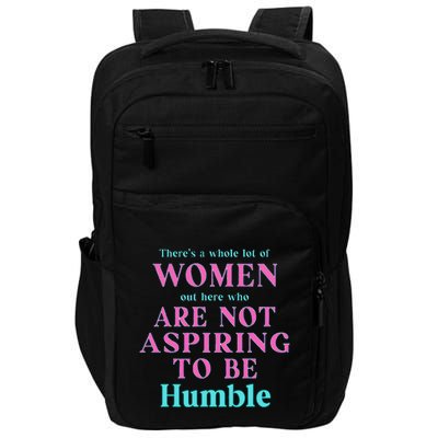Not Aspiring To Be Humble Kamala Harris Feminist Message Impact Tech Backpack