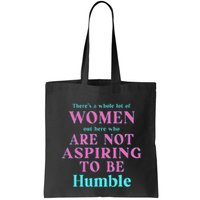Not Aspiring To Be Humble Kamala Harris Feminist Message Bag