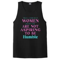 Not Aspiring To Be Humble Kamala Harris Feminist Message PosiCharge Competitor Tank