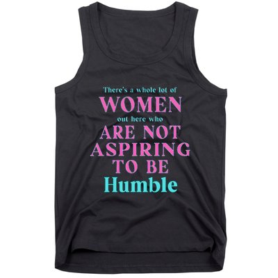 Not Aspiring To Be Humble Kamala Harris Feminist Message Tank Top