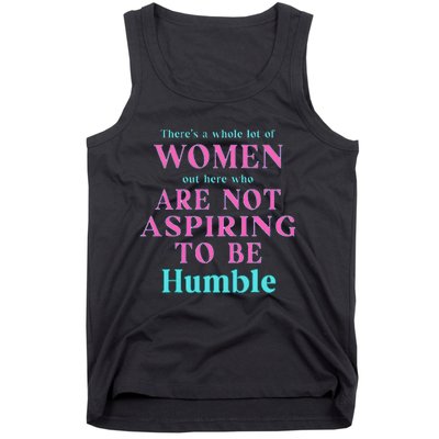 Not Aspiring To Be Humble Kamala Harris Feminist Message Tank Top