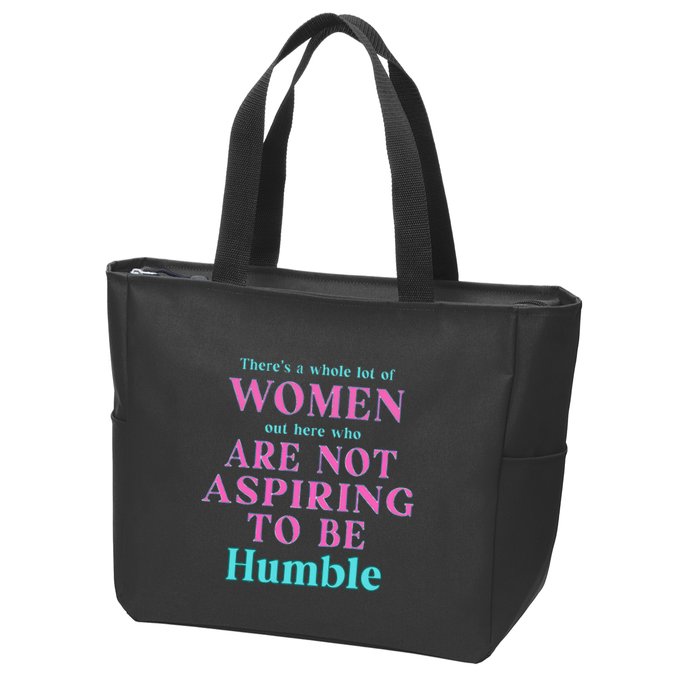 Not Aspiring To Be Humble Kamala Harris Feminist Message Zip Tote Bag