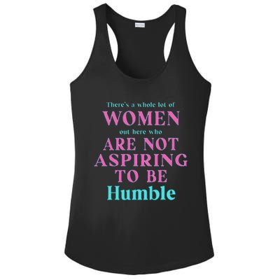 Not Aspiring To Be Humble Kamala Harris Feminist Message Ladies PosiCharge Competitor Racerback Tank