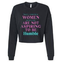 Not Aspiring To Be Humble Kamala Harris Feminist Message Cropped Pullover Crew