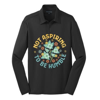 Not Aspiring To Be Humble Feminist Girl Power Silk Touch Performance Long Sleeve Polo