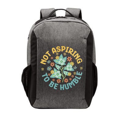 Not Aspiring To Be Humble Feminist Girl Power Vector Backpack